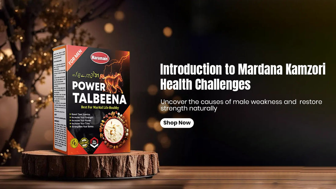 Natural Herbal Solutions for Mardana Kamzori: A Comprehensive Guide to Male Health